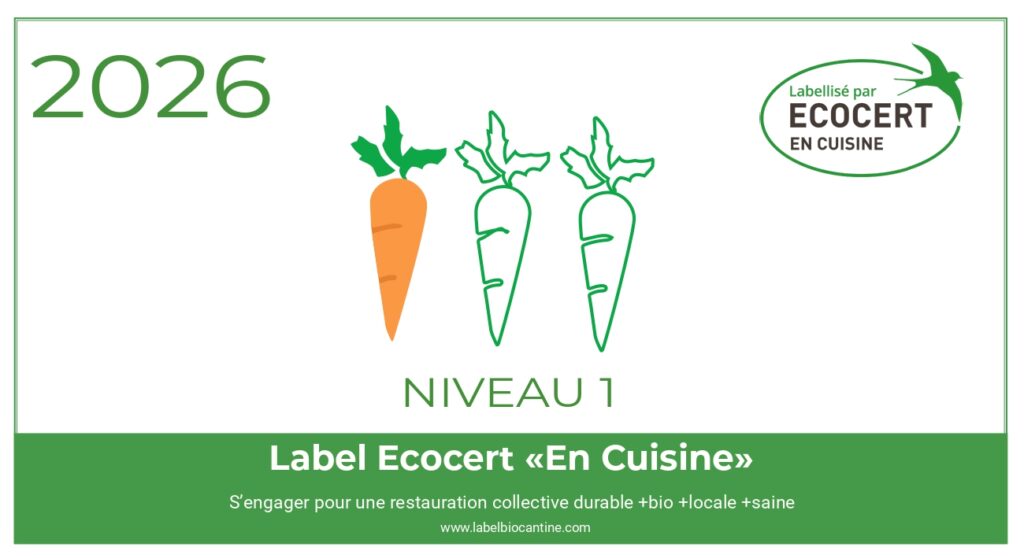 autocollant de la "première carotte" pour le premier niveau de certification Ecocert en cuisine.